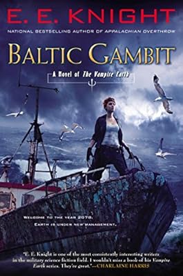 Baltic Gambit: A Novel of the Vampire Earth
