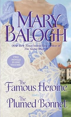 The Famous Heroine/The Plumed Bonnet (Dark Angel)