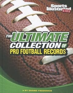 The Ultimate Collection of Pro Football Records
