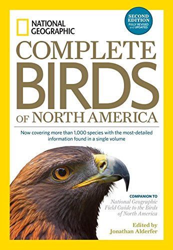 National Geographic Complete Birds of North America, 2nd Edition: Now Covering More Than 1,000 Species With the Most-Detailed Information Found in a Single Volume by Jonathan Alderfer 
			
			
		
		
		
       	 
       		
       			(Editor)