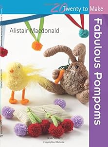 Fabulous Pompoms by Alistair Macdonald