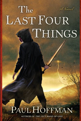 The Last Four Things by Paul Hoffman