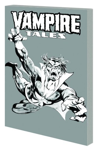 Vampire Tales - Volume 1 by Steve Gerber