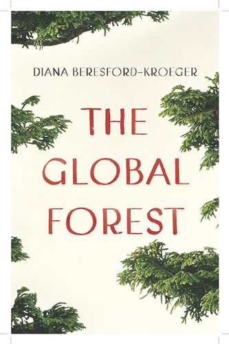 The Global Forest by Diana Beresford-Kroeger