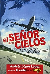 El se�or de los cielos by Andr�s L�pez L�pez