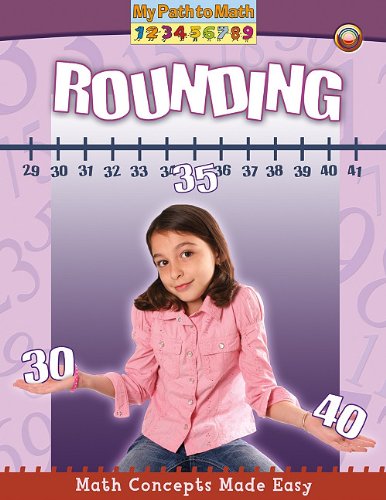 Rounding (My Path to Math) by Marsha Arvoy