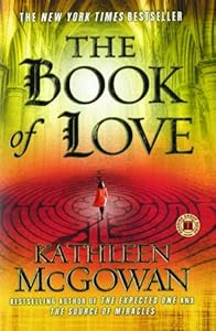 The Book of Love: A Novel