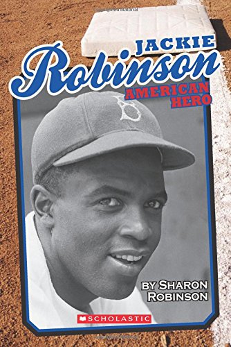 Jackie Robinson: American Hero - Library Edition by Sharon Robinson