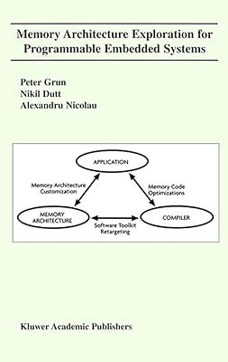 Memory Architecture Exploration for Programmable Embedded Systems