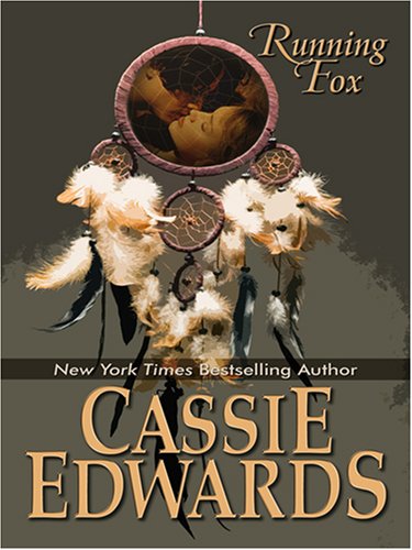 Running Fox by Cassie Edwards