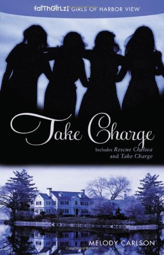 Take Charge by Melody Carlson