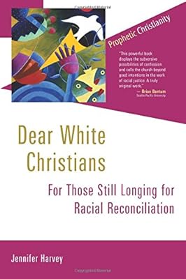 Dear White Christians: For Those Still Longing for Racial Reconciliation