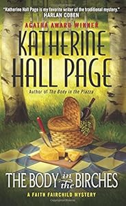 The Body in the Birches: A Faith Fairchild Mystery
