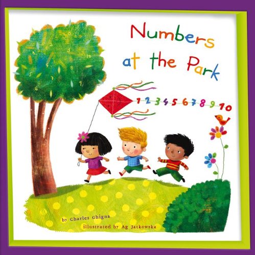 Numbers at the Park: 1-10 by Charles Ghigna