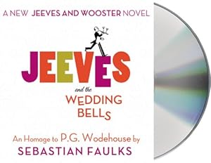 Jeeves and the Wedding Bells (Jeeves and Wooster)