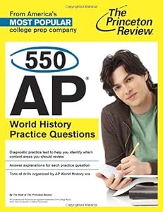 550 AP World History Practice Questions (College Test Preparation)
