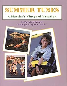 Summer Tunes: A Martha's Vineyard Vacation by Patricia McMahon