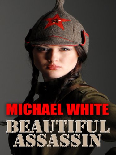 Beautiful Assassin by Michael White