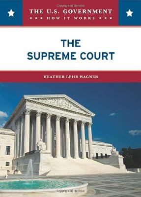 The Supreme Court (U.S. Government: How It Works)