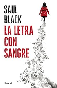 Letra con sangre by Saul Black