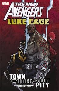 New Avengers: Luke Cage - Town without Pity