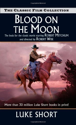 Blood on the Moon by Luke Short