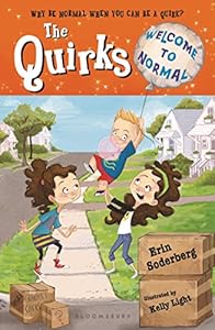 The Quirks: Welcome to Normal