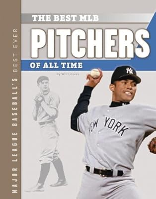 The Best MLB Pitchers of All Time