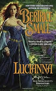 Lucianna: The Silk Merchant's Daughters
