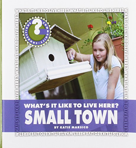 Small Town by Katie Marsico