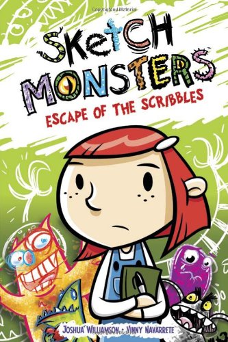 Sketch Monsters Book 1: Escape of the Scribbles by Joshua Williamson