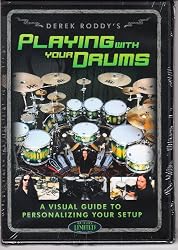 Derek Roddy's Playing with Your Drums