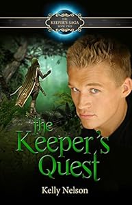 Keeper's Quest ( Keeper's Saga Book 2) by Kelly Nelson