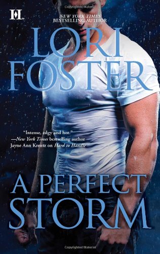 A Perfect Storm by Lori Foster