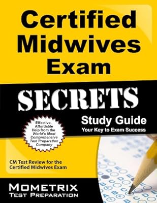 Certified Midwives Exam Secrets Study Guide: CM Test Review for the Certified Midwives Exam