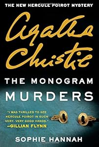 The Monogram Murders: The New Hercule Poirot Mystery