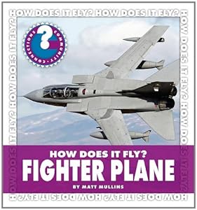 How Does It Fly? Fighter Plane