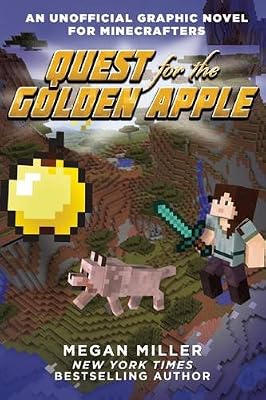 Quest for the Golden Apple: An Unofficial Graphic Novel for Minecrafters