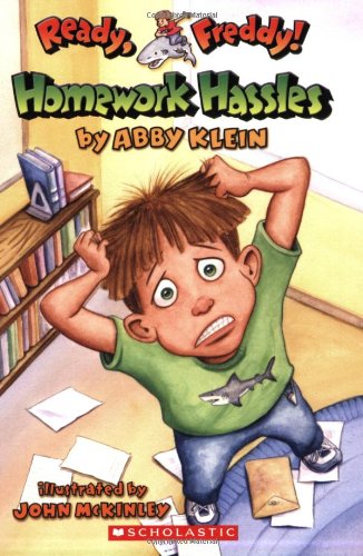 Ready, Freddy! #3: Homework Hassles by Abby Klein