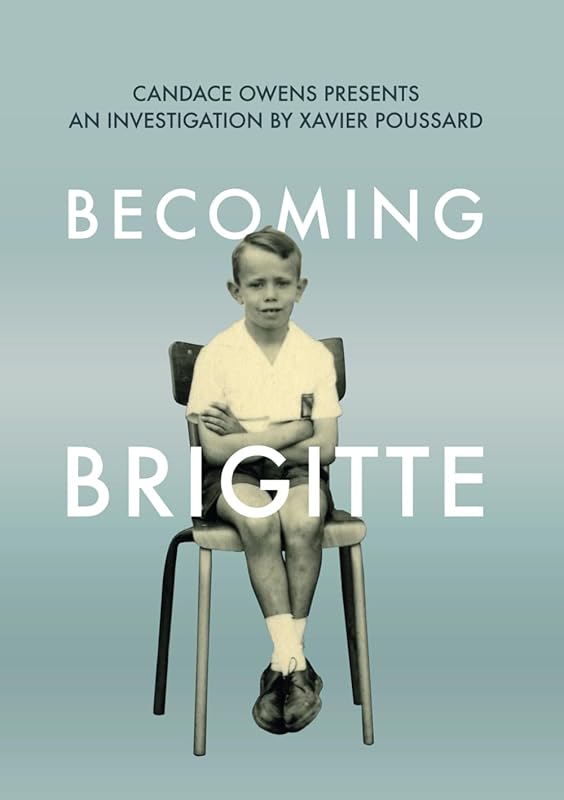 Becoming Brigitte by Xavier Poussard