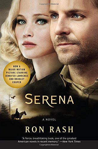 Serena tie-in: A Novel by Ron Rash