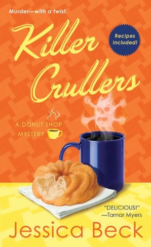 Killer Crullers: A Donut Shop Mystery (Donut Shop Mysteries Book 6) by Jessica Beck
