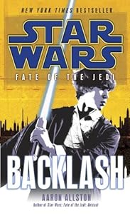 Backlash: Star Wars (Fate of the Jedi) (Star Wars: Fate of the Jedi - Legends Book 4)
