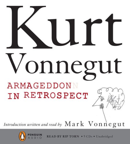 Armageddon in Retrospect by Kurt Vonnegut