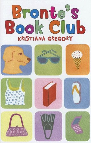 Bronte's Book Club by Kristiana Gregory