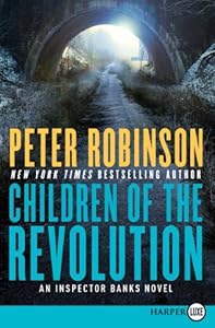 Children of the Revolution LP: An Inspector Banks Novel