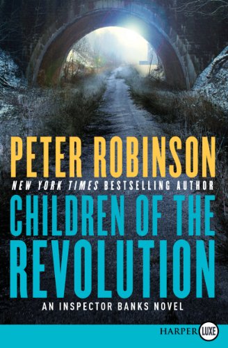 Children of the Revolution LP: An Inspector Banks Novel by Peter Robinson