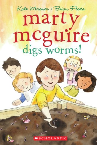 Marty McGuire Digs Worms! - Audio by Kate Messner