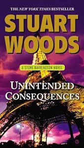Unintended Consequences: A Stone Barrington Novel