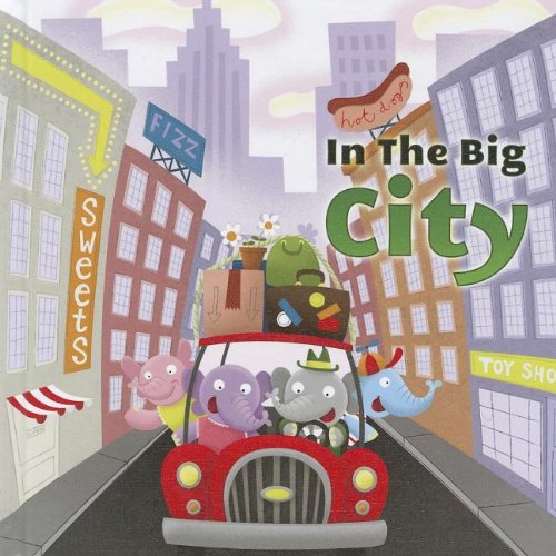 In the Big City by Anastasia Suen